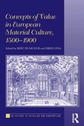 Cover: Concepts of Value in European Material Culture, 1500-1900 - Routledge