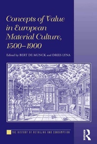 Abbildung von: Concepts of Value in European Material Culture, 1500-1900 - Routledge