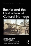 Cover: Bosnia and the Destruction of Cultural Heritage - Routledge
