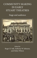 Cover: Community-Making in Early Stuart Theatres - Routledge