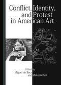 Cover: Conflict, Identity, and Protest in American Art - Cambridge Scholars Publishing