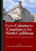 Cover: From Colonies to Countries in the North Caribbean - Cambridge Scholars Publishing