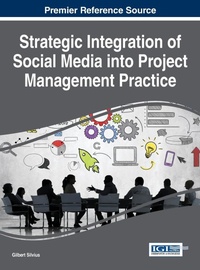 Abbildung von: Strategic Integration of Social Media into Project Management Practice - Idea Group,U.S.