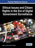Cover: Ethical Issues and Citizen Rights in the Era of Digital Government Surveillance - Idea Group,U.S.