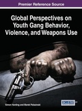 Cover: Global Perspectives on Youth Gang Behavior, Violence, and Weapons Use - Idea Group,U.S.
