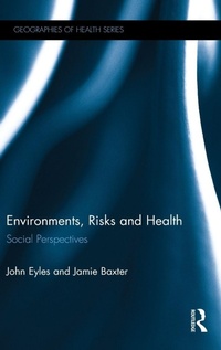 Enlarge image Cover: Environments, Risks and Health - Routledge