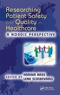 Cover: Researching Patient Safety and Quality in Healthcare - CRC Press