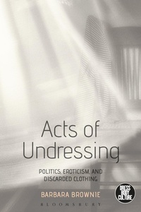 Abbildung von: Acts of Undressing - Bloomsbury Academic