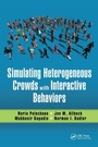 Cover: Simulating Heterogeneous Crowds with Interactive Behaviors - Productivity Press