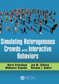Enlarge image Cover: Simulating Heterogeneous Crowds with Interactive Behaviors - CRC Press