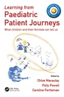 Cover: Learning from Paediatric Patient Journeys - CRC Press