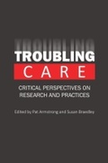 Cover: Troubling Care - Canadian Scholars