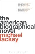 Cover: The American Biographical Novel - Bloomsbury Academic USA