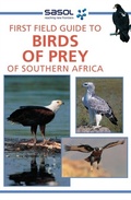 Cover: Sasol First Field Guide to Birds of Prey of Southern Africa - Struik Nature