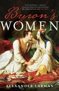 Cover: Byron's Women - Head of Zeus