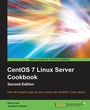Cover: CentOS 7 Linux Server Cookbook - Second Edition - Packt Publishing