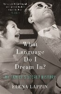 Enlarge image Cover: What Language Do I Dream In? - Virago Press Ltd