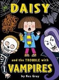 Cover: Daisy and the Trouble with Vampires - Red Fox