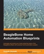 Cover: BeagleBone Home Automation Blueprints - Packt Publishing