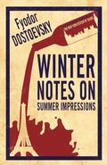 Cover: Winter Notes on Summer Impressions: New Translation - Alma Classics