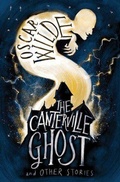 Cover: The Canterville Ghost and Other Stories - Alma Classics