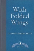 Bild: With Folded Wings - White Crow Books