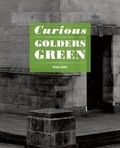 Cover: Curious Golders Green - Five Leaves Publications