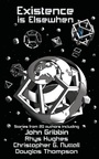 Cover: Existence is Elsewhen - Elsewhen Press