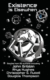 Enlarge image Cover: Existence is Elsewhen - Elsewhen Press