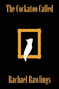 Cover: The Cockatoo Called - Hydra Publications