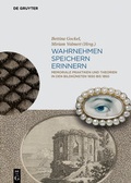 Cover: Wahrnehmen, Speichern, Erinnern - De Gruyter