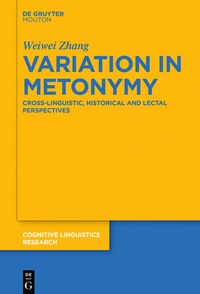 Enlarge image Cover: Variation in Metonymy - De Gruyter Mouton