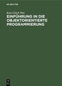 Cover: Einführung in die objektorientierte Programmierung - De Gruyter Oldenbourg