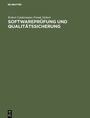 Cover: Softwareprüfung und Qualitätssicherung - De Gruyter Oldenbourg