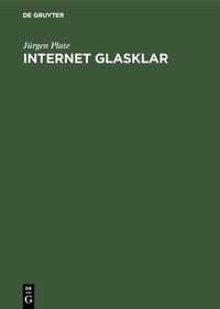 Enlarge image Cover: Internet glasklar - De Gruyter Oldenbourg