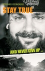 Cover: Stay true and never give up ... - Books on Demand
