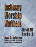 Cover: Lectionary Worship Workbook, Series III, Cycle a - CSS Publishing Company