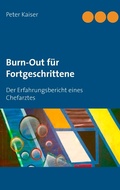 Cover: Burn-Out f&uuml;r Fortgeschrittene - Books on Demand