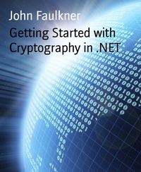 Enlarge image Cover: Getting Started with Cryptography in .NET - BookRix