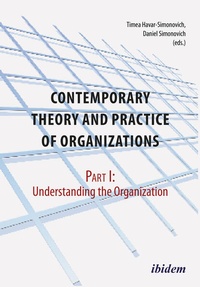 Enlarge image Cover: Contemporary Practice and Theory of Organizations - Part 1. - ibidem
