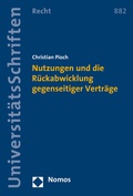 Cover: Nutzungen und die R&uuml;ckabwicklung gegenseitiger Vertr&auml;ge - Nomos