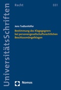 Abbildung von: Bestimmung des Klagegegners bei personengesellschaftsrechtlichen Beschlussmängelklagen - Nomos