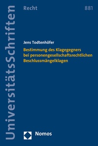 Abbildung von: Bestimmung des Klagegegners bei personengesellschaftsrechtlichen Beschlussmängelklagen - Nomos