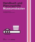 Cover: Museumsbauten. Handbuch und Planungshilfe - DOM publishers