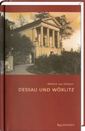 Cover: Dessau und W&ouml;rlitz - Mitteldeutscher Verlag
