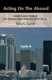 Enlarge image Cover: Acting on the Absurd - CSS Publishing Company