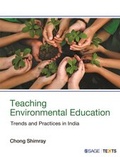 Cover: Teaching Environmental Education - SAGE Publications India Pvt Ltd