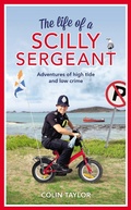 Cover: The Life of a Scilly Sergeant - Cornerstone Digital