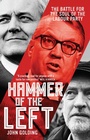 Cover: Hammer of the Left - Biteback Publishing