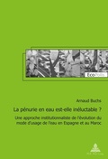 Cover: La p&eacute;nurie en eau est-elle in&eacute;luctable ? - Peter Lang Verlag